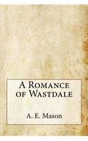 A Romance of Wastdale