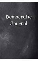 Democratic Journal Chalkboard Design