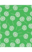 My Big Fat Journal Notebook Dandelions On Green: Jumbo Sized Ruled Notebook Journal - 300 Plus Lined and Numbered Pages With Index For Journaling, Writing, Planning and Doodling In Large 8.5 by 11 (73 Jumbo Lined Journal)