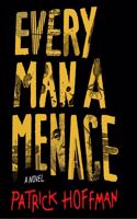 Every Man a Menace