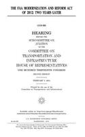 The FAA Modernization and Reform Act of 2012 two years later