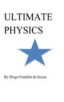 Ultimate Physics