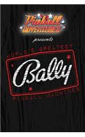 World's Greatest Bally Pinball Machines - Bally One