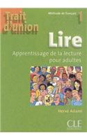 Trait d'union 1: Cahier de lecture - A1.1/A1
