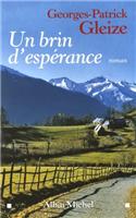 Brin D'Esperance (Un): (6124960 Romans, Nouvelles, Recits (Domaine Francais))