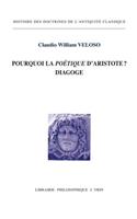 Pourquoi La Poetique d'Aristote?