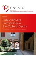 Public-Private Partnership in the Cultural Sector
