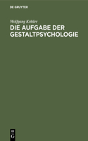 Aufgabe der Gestaltpsychologie