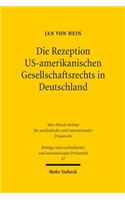 Die Rezeption US-amerikanischen Gesellschaftsrechts in Deutschland