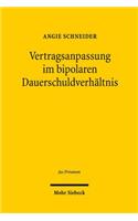 Vertragsanpassung im bipolaren Dauerschuldverhaltnis