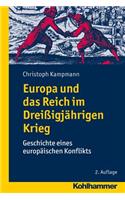 Europa Und Das Reich Im Dreissigjahrigen Krieg