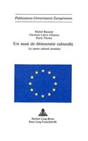 Un Essai de Démocratie Culturelle
