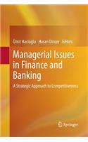 Managerial Issues in Finance and Banking