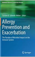 Allergy Prevention and Exacerbation