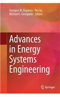 Advances in Energy Systems Engineering