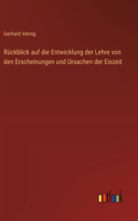 Rückblick auf die Entwicklung der Lehre von den Erscheinungen und Ursachen der Eiszeit