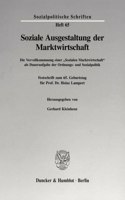 Soziale Ausgestaltung Der Marktwirtschaft