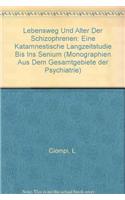 Lebensweg und Alter der Schizophrenen