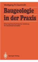Baugeologie in der Praxis: Eine ingenieurtechnische Anleitung für Geowissenschaftler(German)