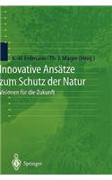 Innovative Ansätze Zum Schutz Der Natur