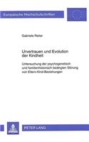 Urvertrauen Und Evolution Der Kindheit