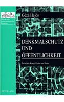 Denkmalschutz Und Oeffentlichkeit