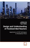 Design and Understanding of Fluidized-Bed Reactors