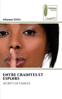 Entre Craintes Et Espoirs