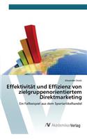 Effektivität und Effizienz von zielgruppenorientiertem Direktmarketing