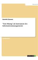 Text Mining als Instrument des Informationsmanagements