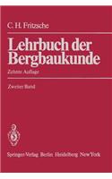 Lehrbuch Der Bergbaukunde