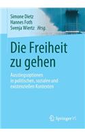 Freiheit Zu Gehen