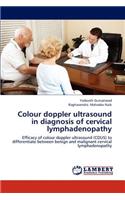 Colour doppler ultrasound in diagnosis of cervical lymphadenopathy