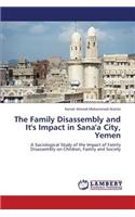 The Family Disassembly and It's Impact in Sana'a City, Yemen