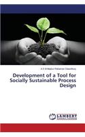 Development of a Tool for Socially Sustainable Process Design
