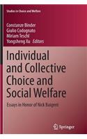Individual and Collective Choice and Social Welfare