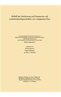 Einfluß Der Verformung Und Temperatur Auf Mechanische Eigenschaften Von Unlegiertem Titan: Von Der Fakultät Für Maschinenwesen Der Rheinisch-Westfälischen Technischen Hochschule Aachen Genehmigte Dissertation Zur Erlangung Des Akademischen