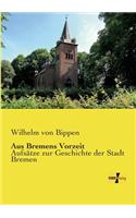 Aus Bremens Vorzeit