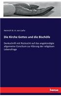 Kirche Gottes und die Bischöfe
