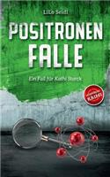 Positronenfalle: Ein Fall für Kathi Starck