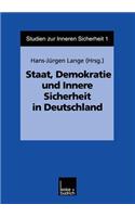 Staat, Demokratie Und Innere Sicherheit in Deutschland