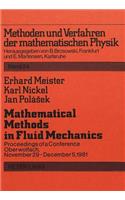 Mathematical Methods in Fluid Mechanics: Proceedings of a Conference Held in Oberwolfach, November 29-December 5, 1981