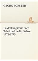 Entdeckungsreise Nach Tahiti Und in Die Sudsee 1772-1775