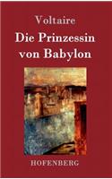 Die Prinzessin von Babylon: (German)