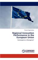 Regional Innovation Performance in the European Union