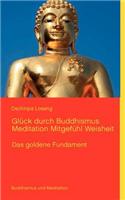 Gl Ck Durch Buddhismus Meditation Mitgef Hl Weisheit