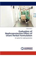 Evaluation of Nephroprotective Effect of Unani Herbal Formulation