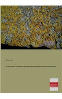 Die Flechtenstoffe in Chemischer, Botanischer, Pharmakologischer Und Technischer Beziehung