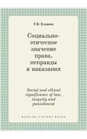 Social and ethical significance of law, iniquity and punishment
