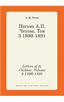 Letters of A. Chekhov. Volume 3 1890-1891